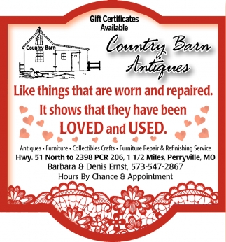 Gift Certificates Available Country Barn Antiques Perryville Mo